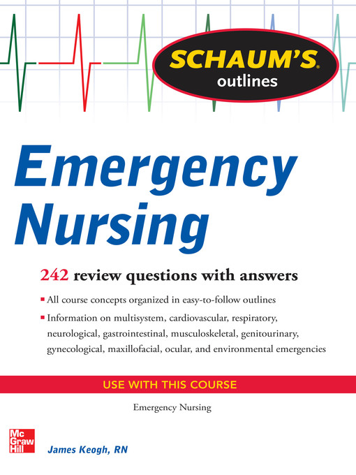 Title details for Schaum's Outline of Emergency Nursing by Jim Keogh - Wait list